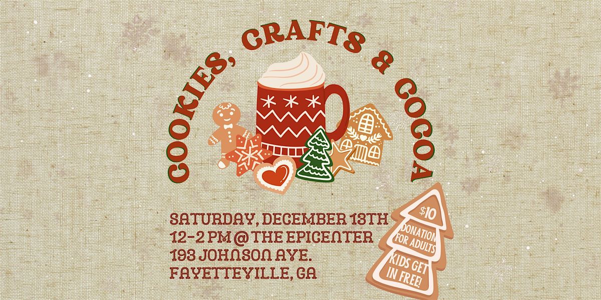 Cookies, Crafts, & Cocoa