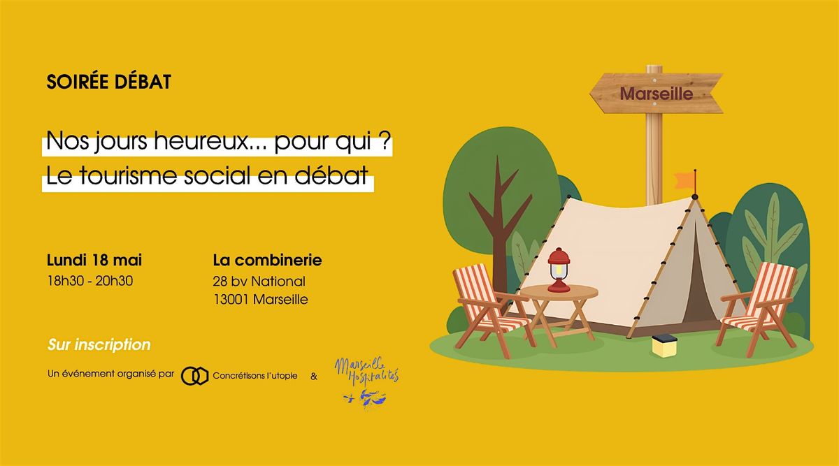 Nos jours heureux... pour qui ? Le tourisme social en d\u00e9bat