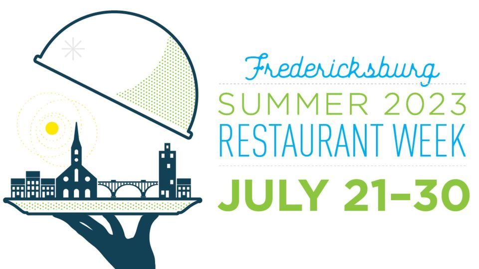 FXBG Summer Restaurant Week 2023 Visit Fredericksburg, Virginia