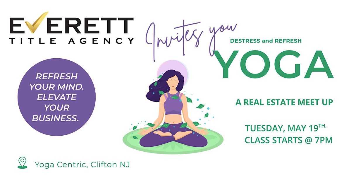 Reset & Refresh: Yoga for Real Estate Professionals