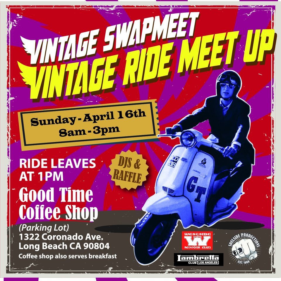 VINTAGE SCOOTER RIDE RIDE LEAVES FROM VINTAGE SWAPMEET 1322 Coronado Ave, Long Beach, CA