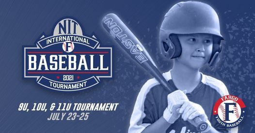 9 11u Nit International End Of The Season Fargo Youth Baseball July 23 To July 25