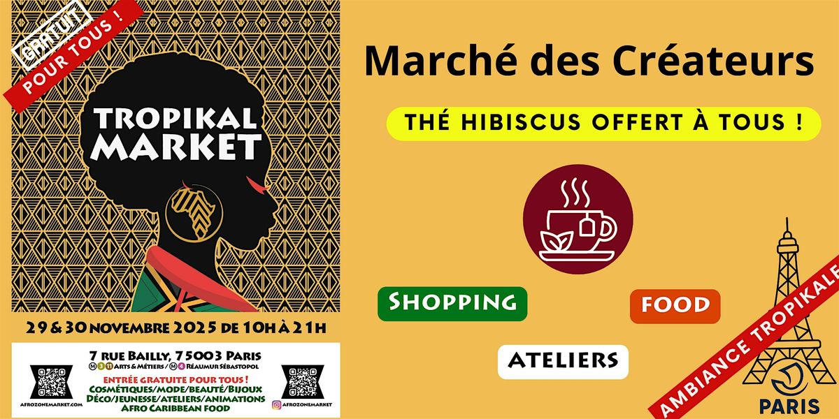 March\u00e9 des Cr\u00e9ateurs, Tropikal Market \u00e0 Paris