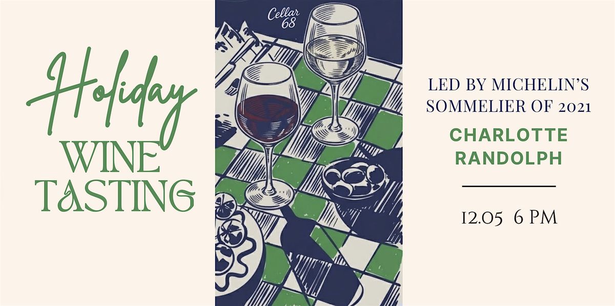 An Exclusive Holiday Wine Experience at Cellar 68