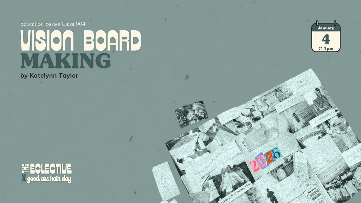 2026 Vision Board Party at The Eclective