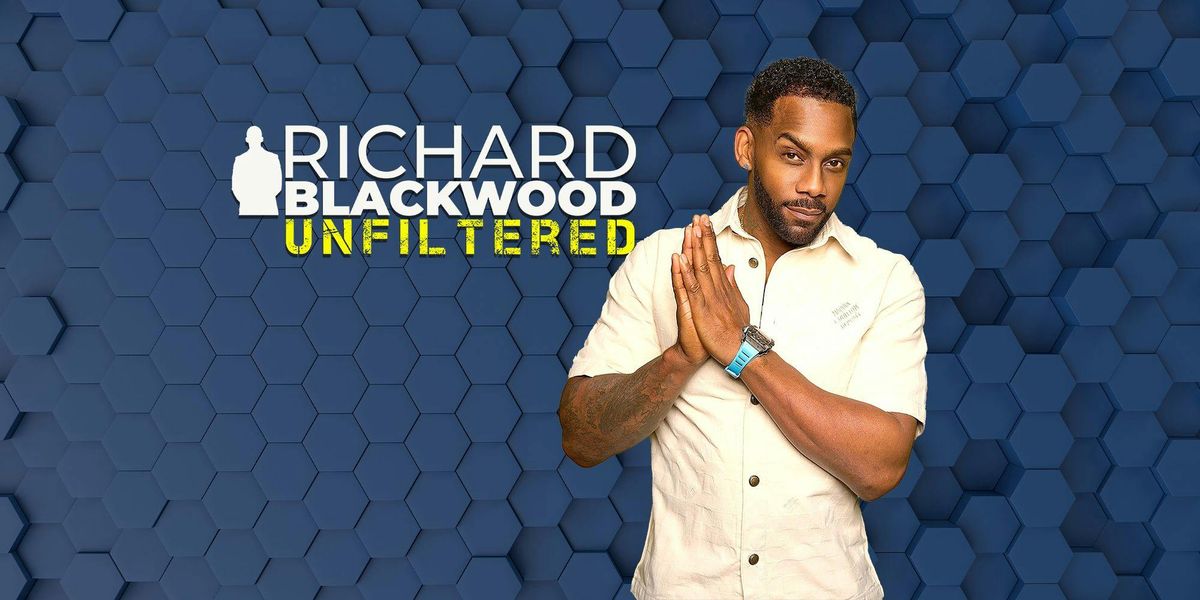 Richard Blackwood : Unfiltered - Hastings