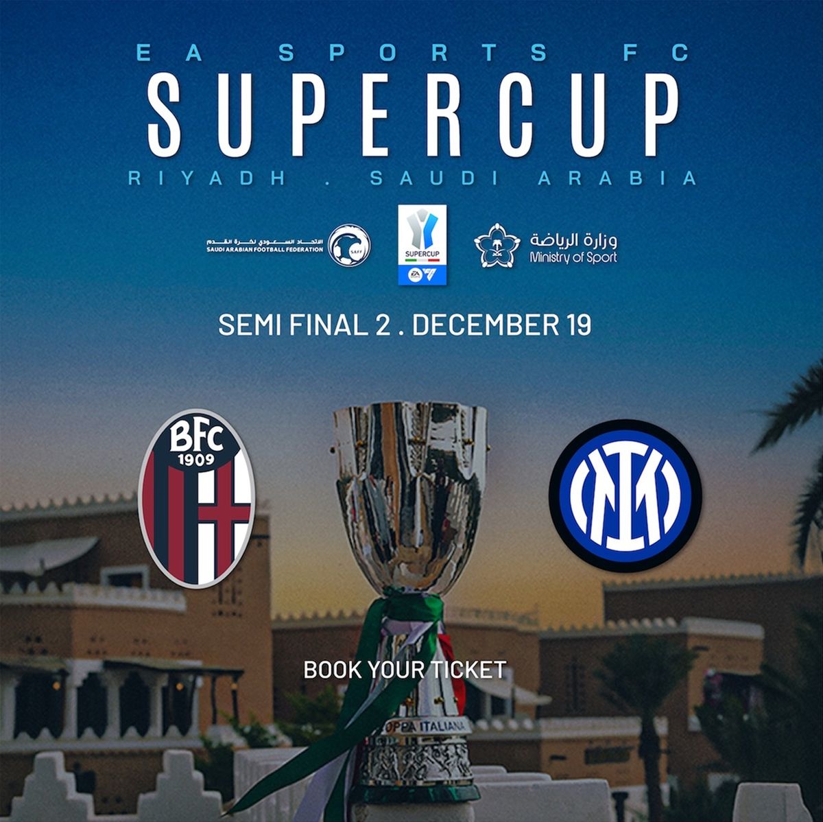 Bologna FC vs Inter Milan - Italian Super Cup Tickets at Al-Awwal Park
