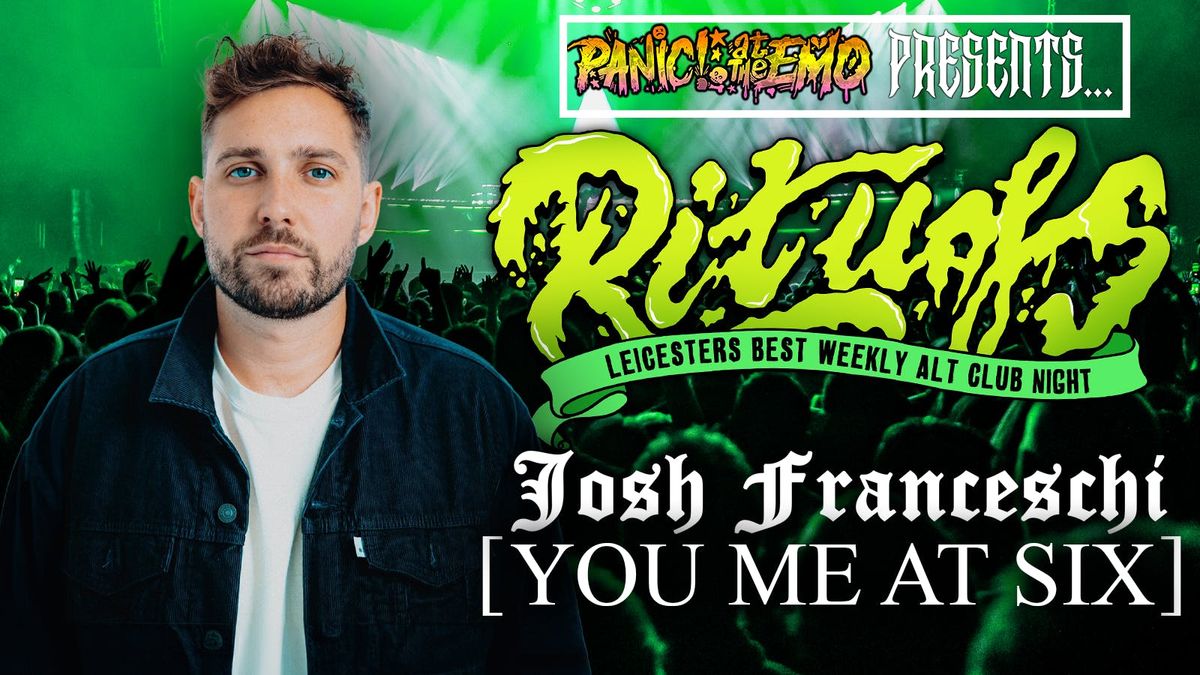 Panic At The Emo X Rituals - Special Guest: Josh Franceschi (You Me At Six) at The Shed, Leicester
