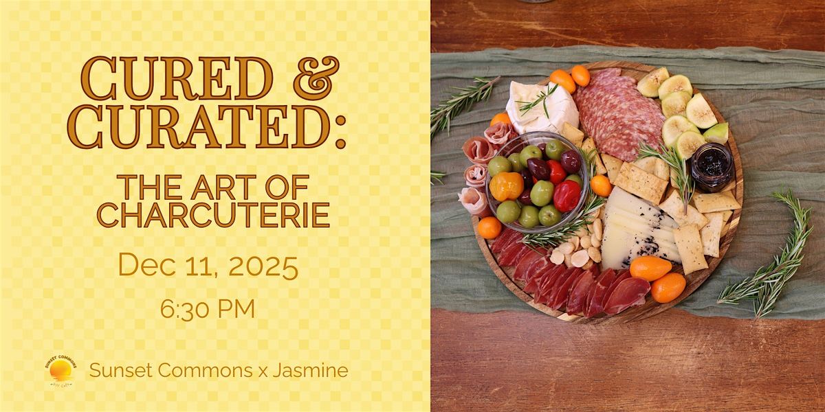 Cured & Curated: The Art of Charcuterie