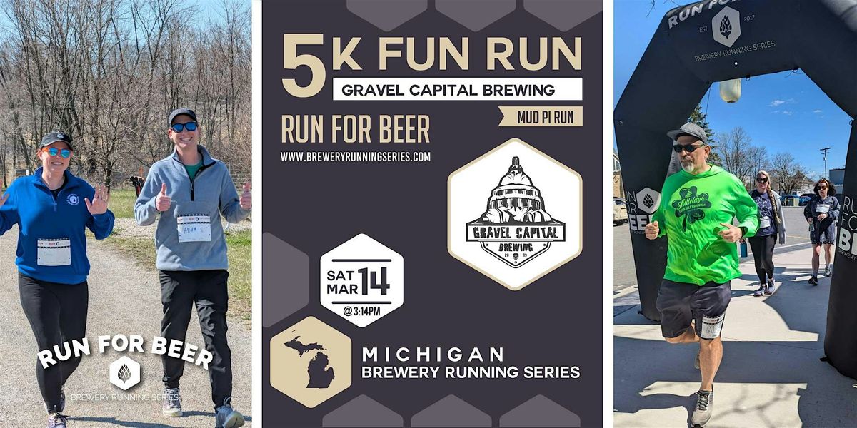 5k Fun Run x GravCap x Mud Pi Run| 2026 Michigan Brewery Running Series ...