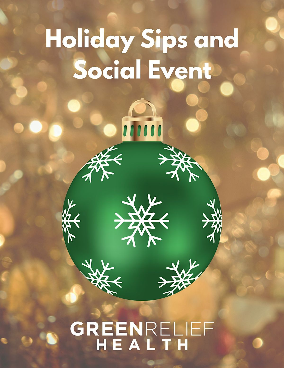 Holiday Sips and Social at Green Relief Health