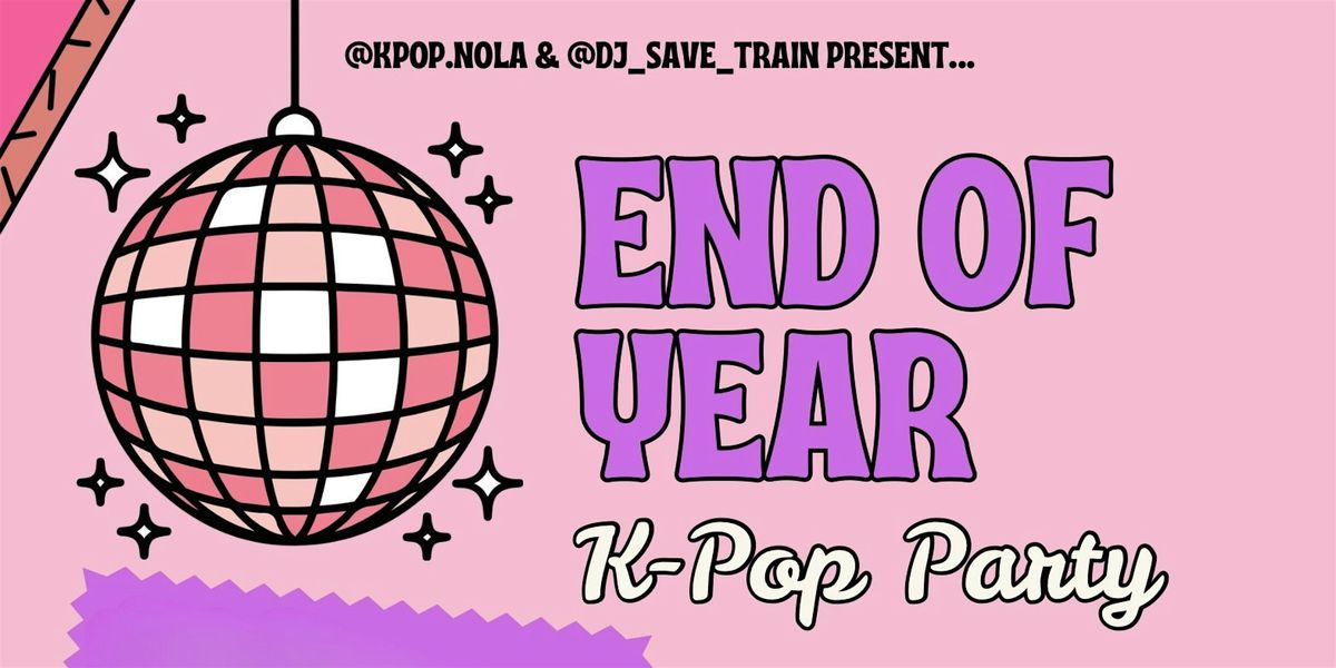 End Of Year K-Pop Party '25