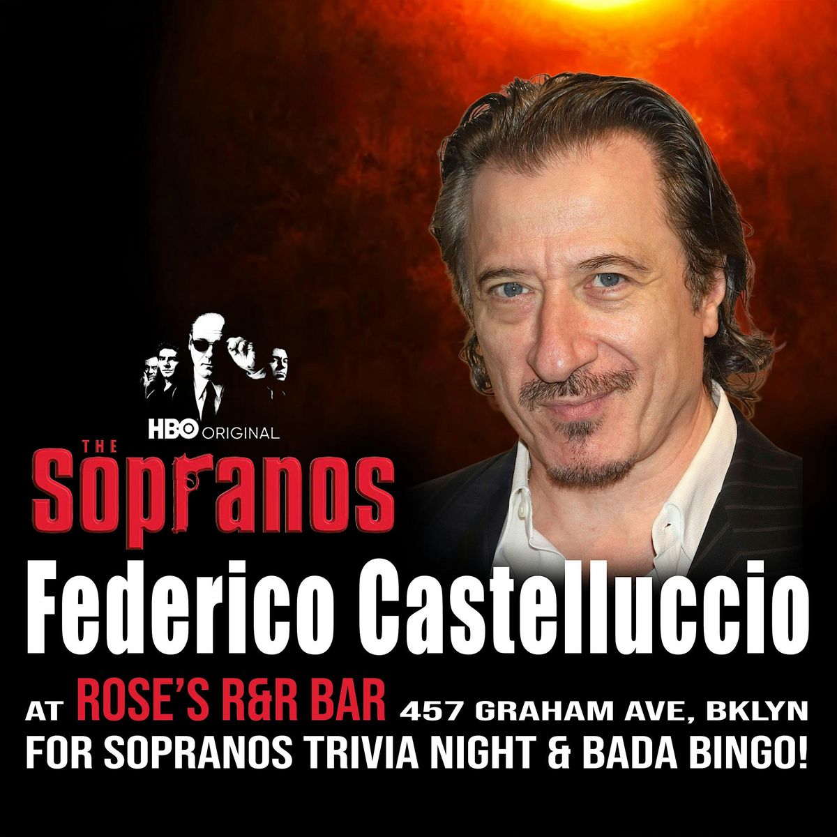 Federico Castelluccio at Rose's R&R Bar for Sopranos Trivia & BADA BINGO!