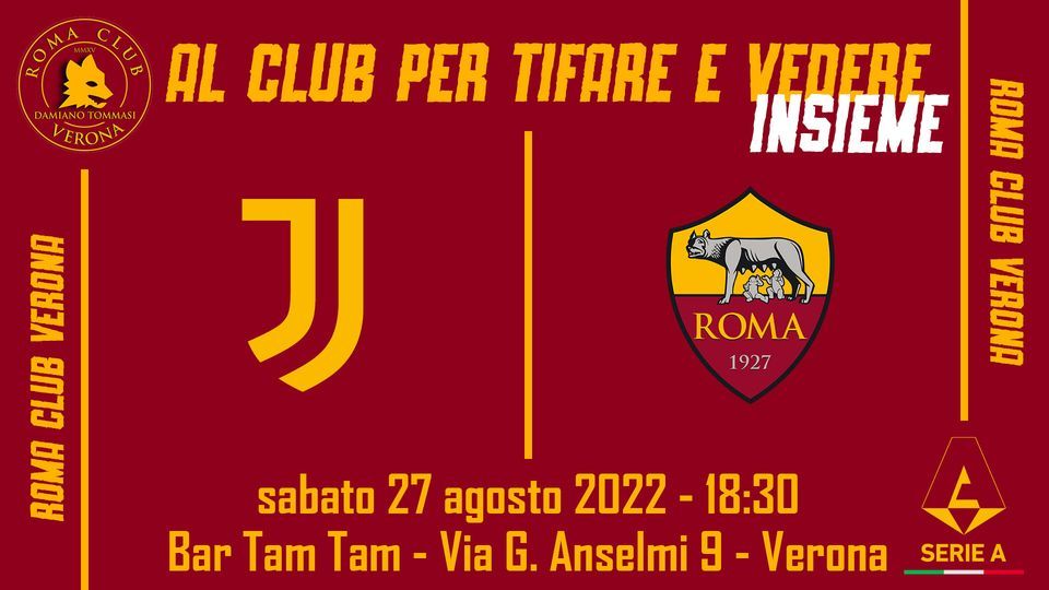 Visione Juventus AS Roma Roma Club Verona Damiano Tommasi visione-juventus-as-roma-roma-club-verona-damiano-tommasi