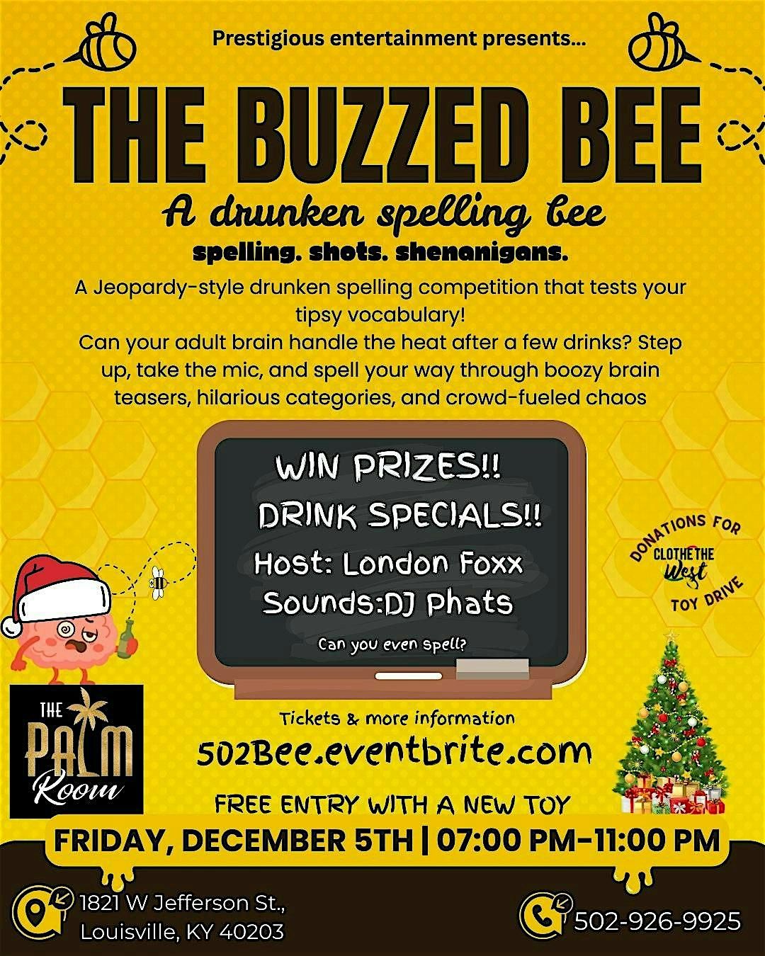 The Buzzed  Bee - A Drunken Spelling Bee