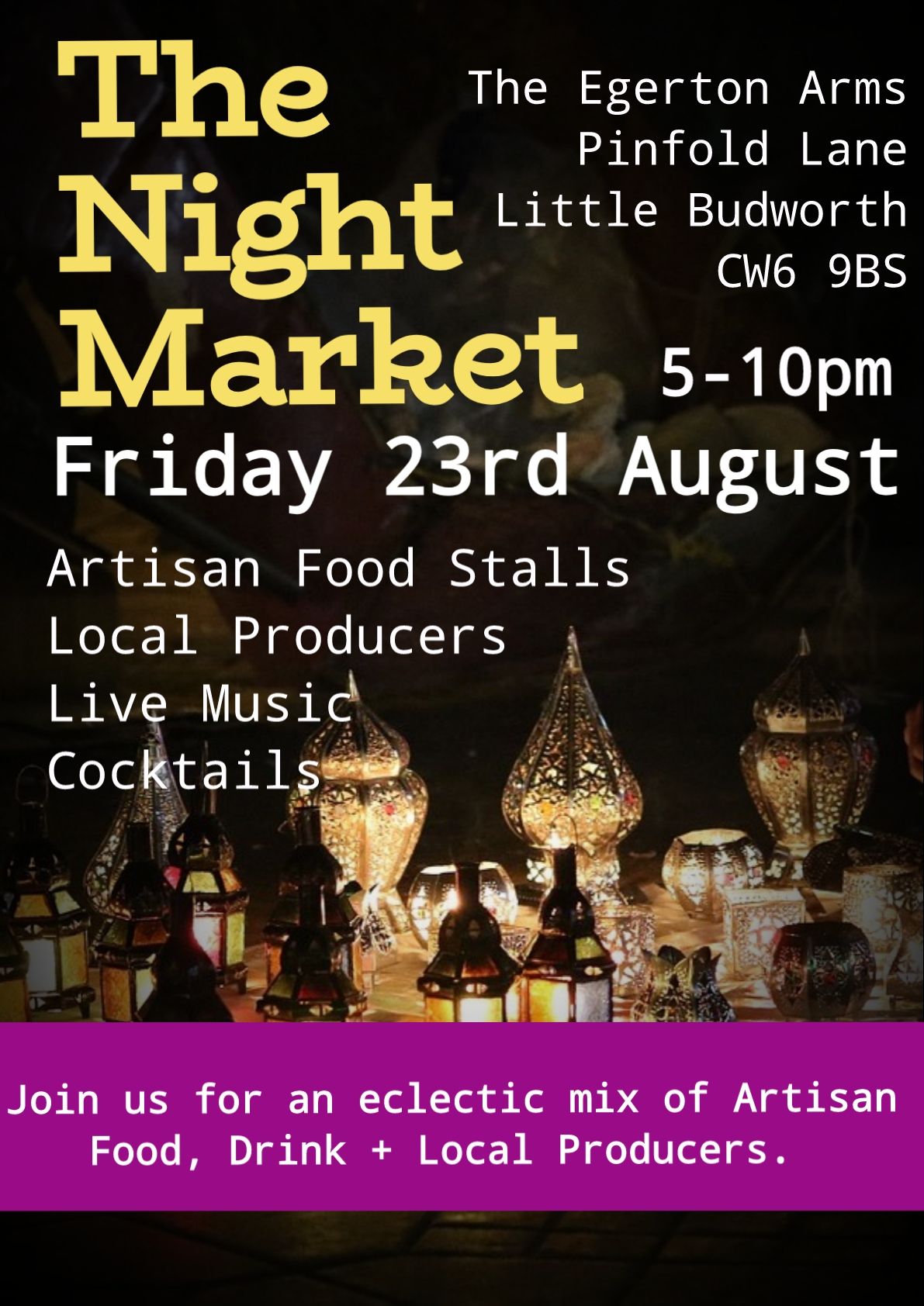 The Night Market @ The Egerton Arms | Pinfold Lane, Little Budworth, UK ...