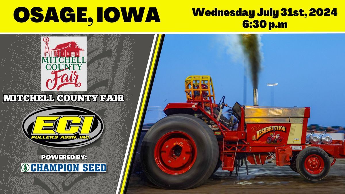 Mitchell County Fair ECIPA Truck & Tractor Pull 2024 Mitchell County