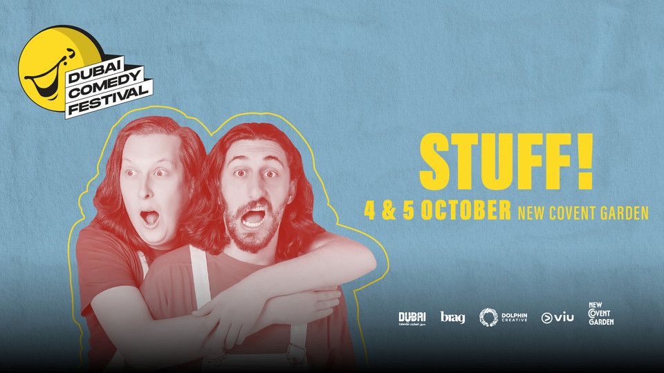 Stuff! Live at Dubai Comedy Festival