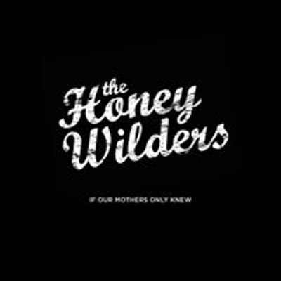 The Honey Wilders