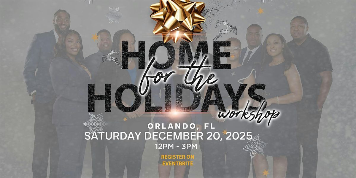 Home for the Holidays Workshop