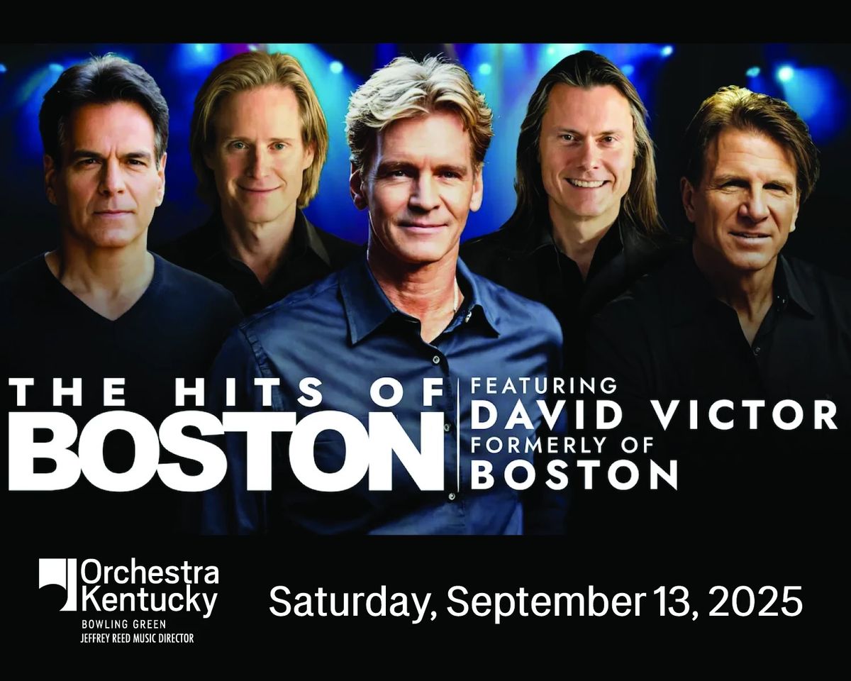 Orchestra Kentucky: The Hits of Boston with David Victor