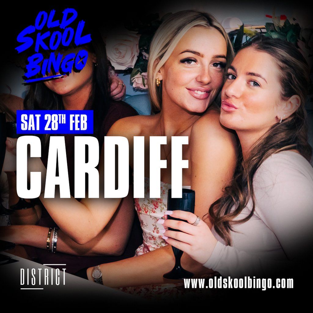 Old Skool Bingo Sat 28th Feb Cardiff
