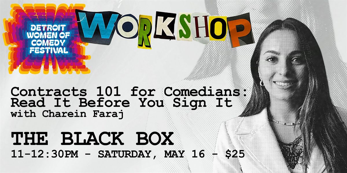 WORKSHOP | Contracts 101 for Comedians | Saturday May 16 | #DWCF26