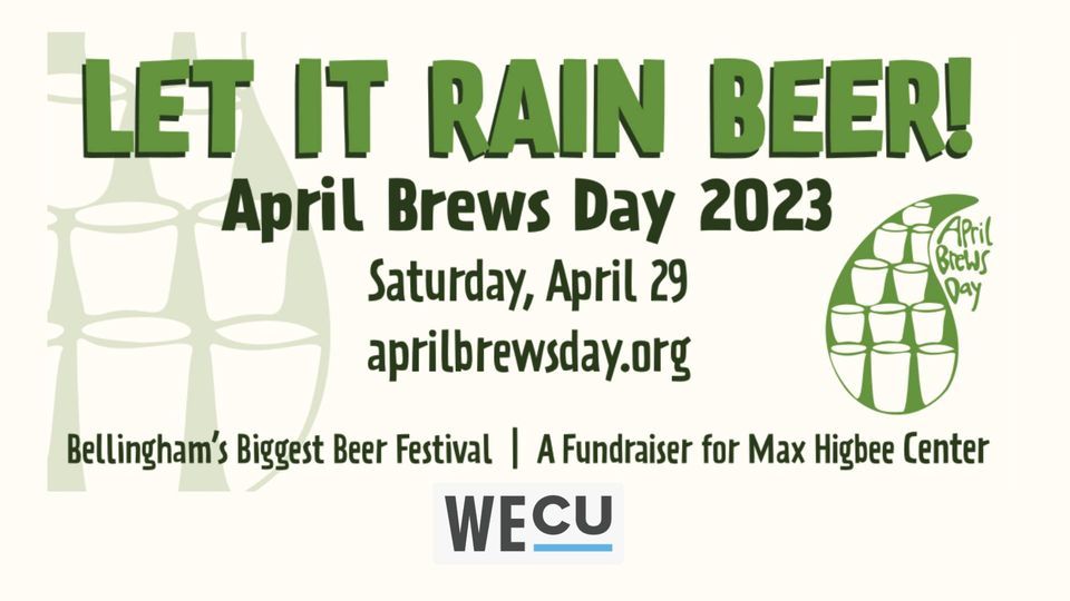 April Brews Day 2025! Downtown Waterfront Bellingham April 29, 2025