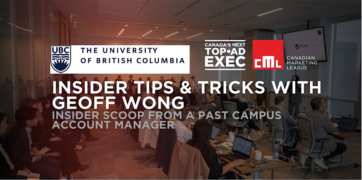 UBC: Insider Tips & Tricks with Geoff Wong
