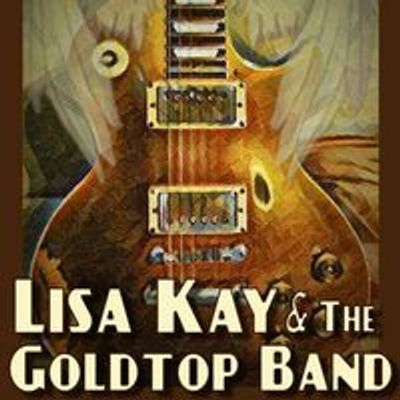 Lisa Kay & The GoldTop Band