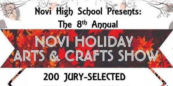 Novi Holiday Arts Crafts Show 24062 Taft Rd Novi Mi 48375 3022 United States October 23 2021 2022 Novi Holiday Kickoff Arts And Craft Show