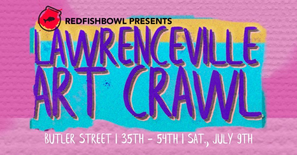 Lawrenceville Art Crawl 2022 Redfishbowl, Pittsburgh, PA July 9, 2022