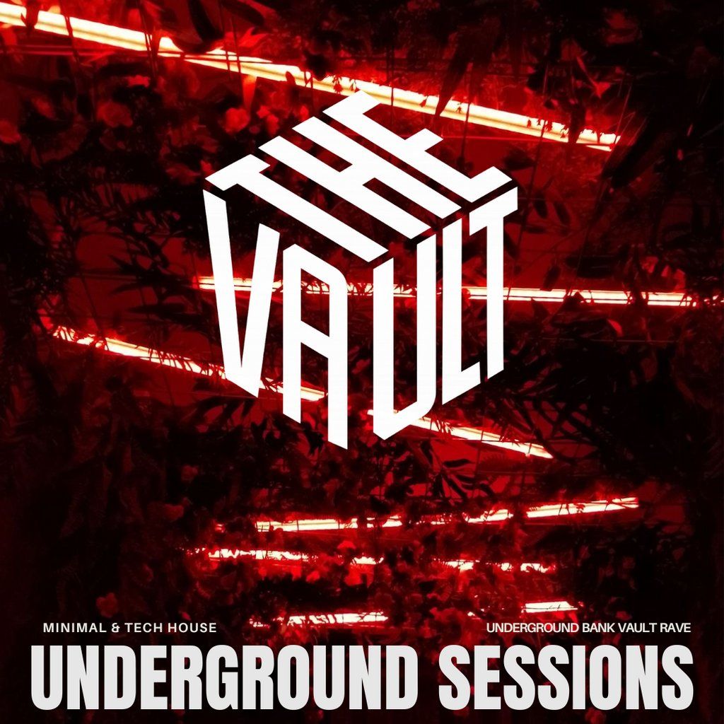 The Vault - UNDERGROUND SESSIONS 27\/12\/25