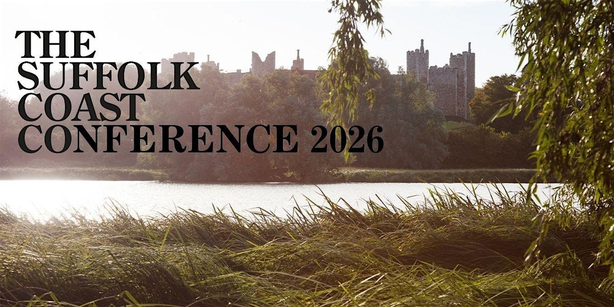 The Suffolk Coast Tourism Conference 2026