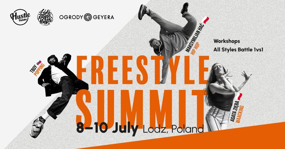 Freestyle Summit 2022 Ogrody Geyera, Andrespol, LO July 8 to July 10