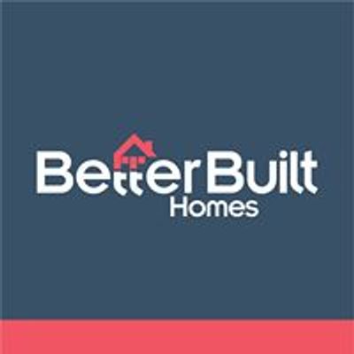 Better Built Homes