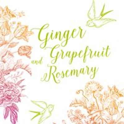 Ginger, Grapefruit & Rosemary