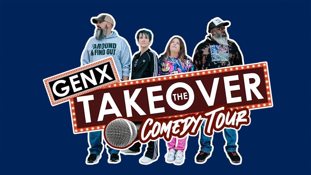 GenX Takeover Comedy Tour