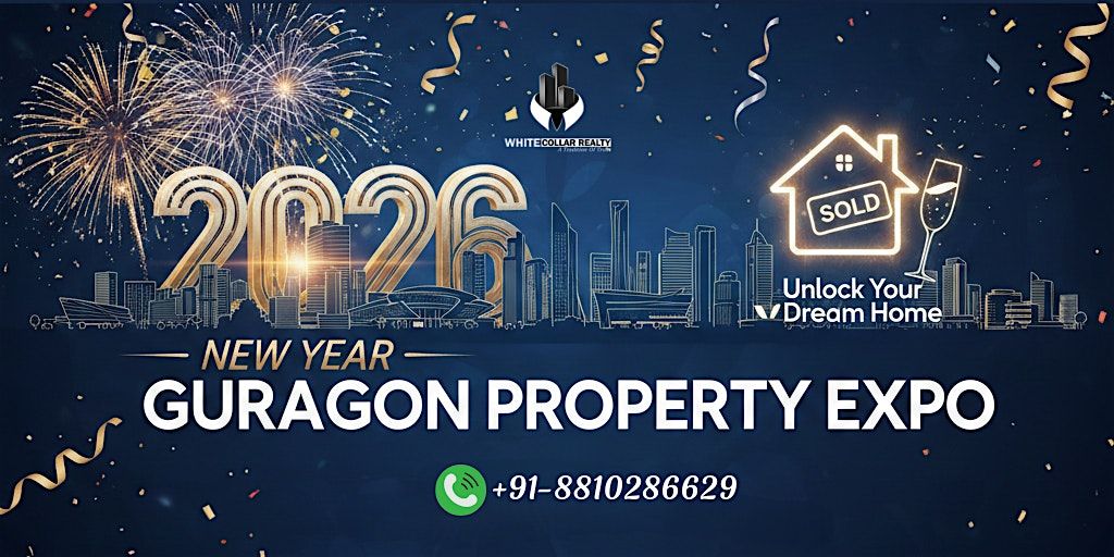Gurgaon Property Expo \u2013 New Year 2026 Free Access for Investors