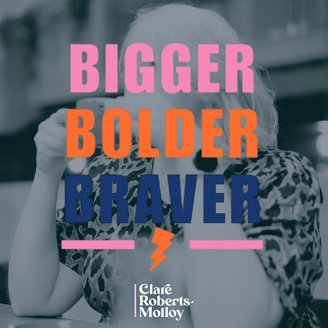 Bigger, Braver, Bolder - Strategy Day for Wolverhampton Women in Business