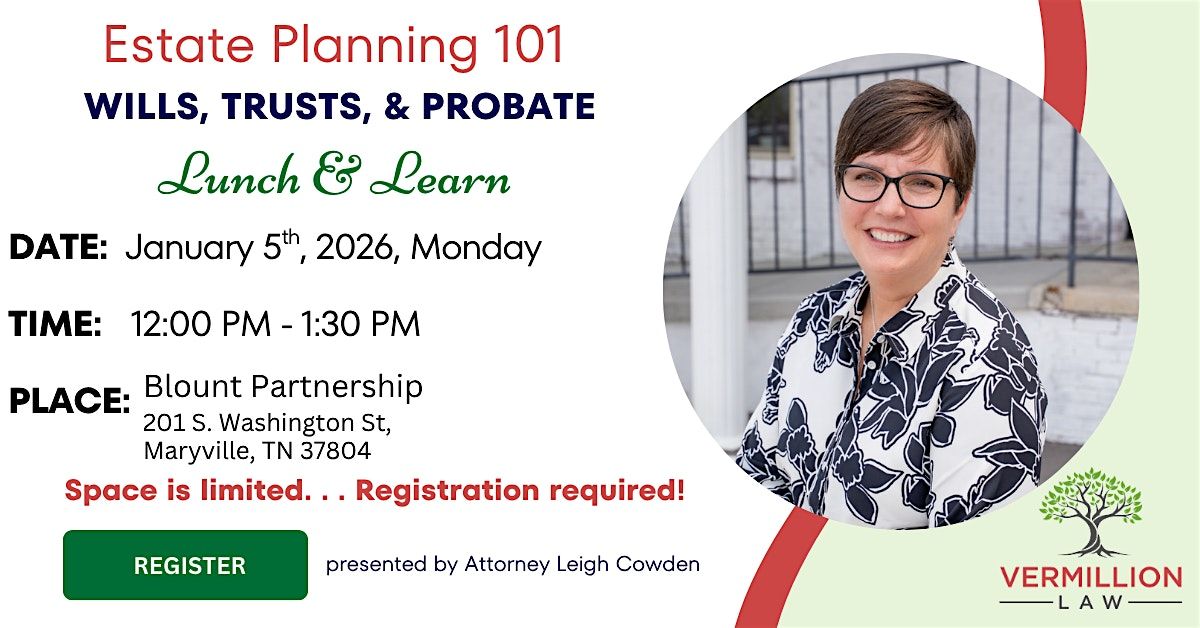 Lunch and Learn: Estate Planning Essentials Seminar