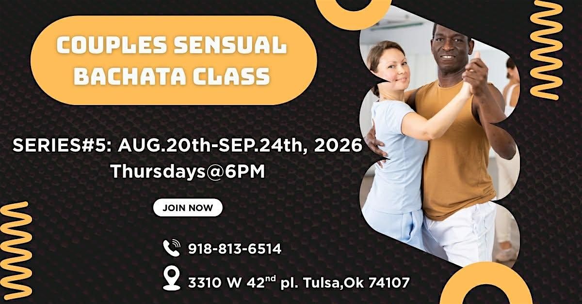 SERIES #5: COUPLES SENSUAL BACHATA CLASS