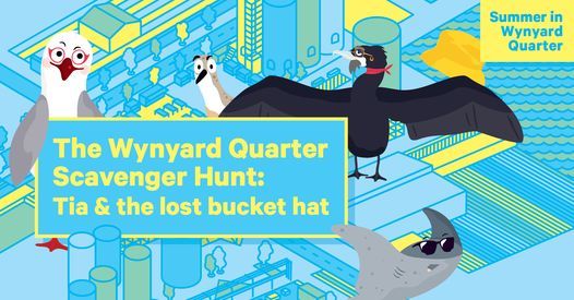 The Wynyard Quarter Scavenger Hunt: Tia & the lost bucket hat