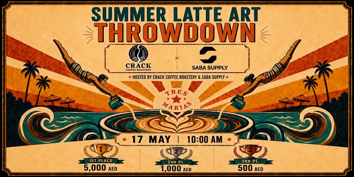 Dubai Summer Latte Art Throwdown