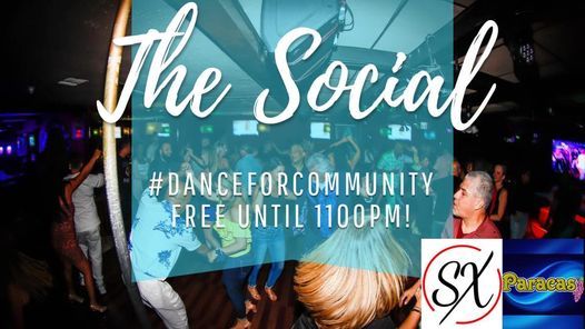 The Social @Paracas w\/Salsa Xtreme & Dance Flow!