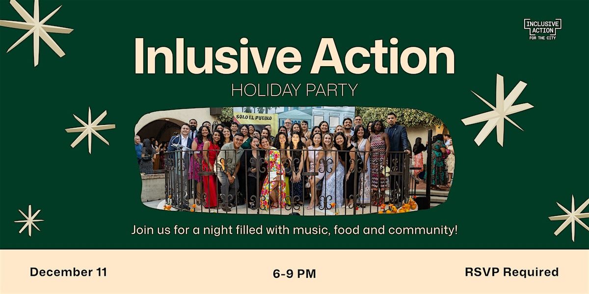 Inclusive Action Holiday Party 2025