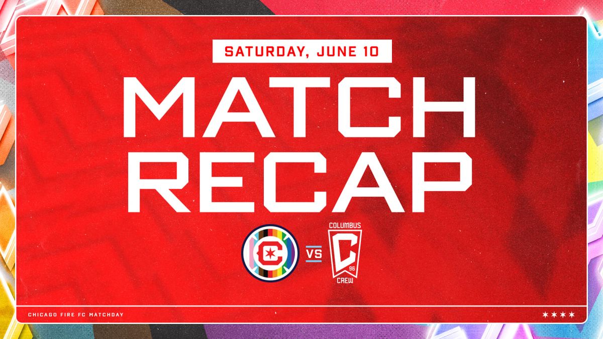 Chicago Fire FC at Columbus Crew