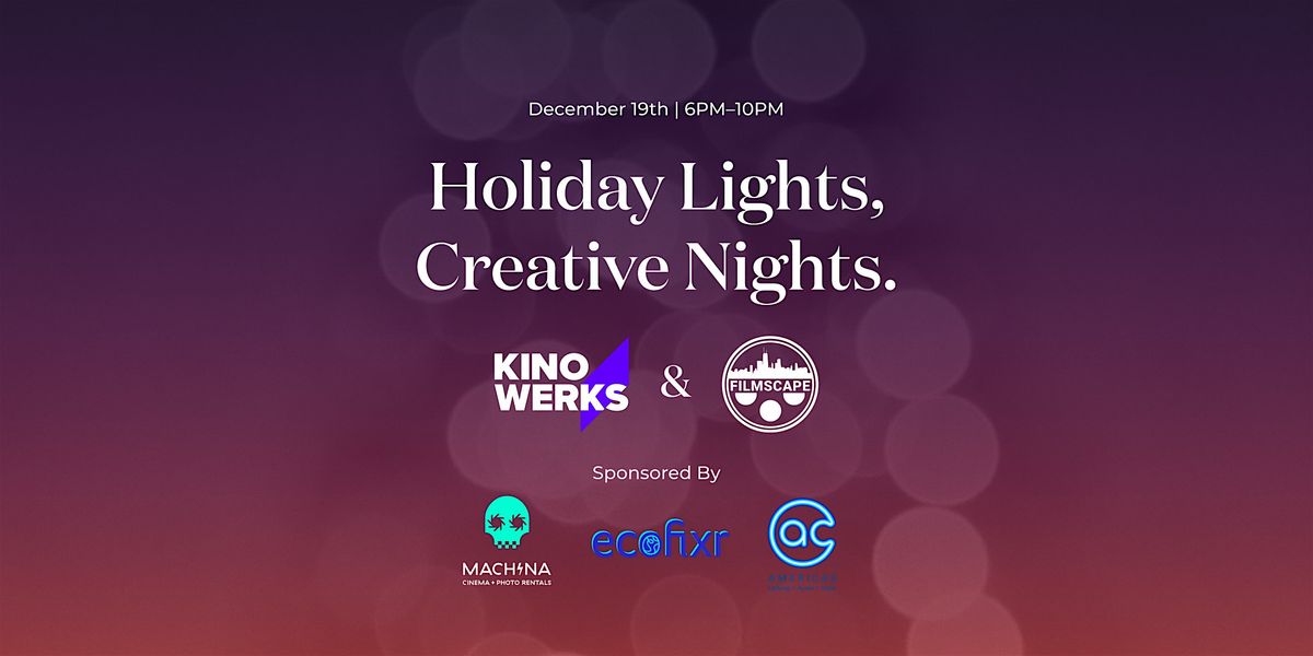 Holiday Lights, Creative Nights 2025