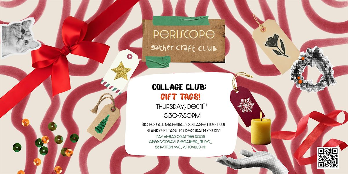 Collage Club: Gift Tags with Gather Craft Club @ Periscope