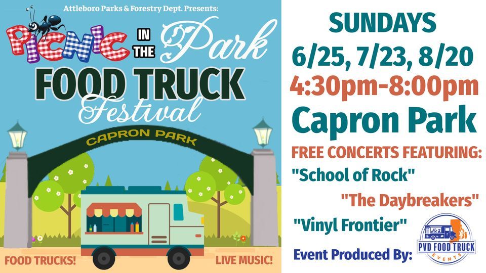 Food Truck Picnic in the Park Capron Park, Attleboro, MA June 25, 2023
